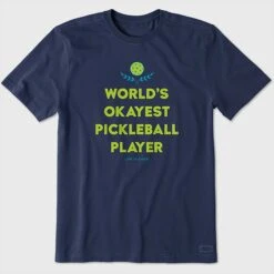 Life Is Good World's Okayest Pickleball Player Tee Men's -Holabird Sports Store 700643 571 1